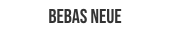 Bebas Neue